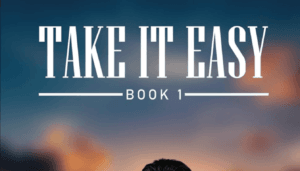 Take It Easy Book 1